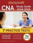 CNA Study Guide 2024-2025: 7 Practice Tests and CNA Book for Exam Prep [7th Edition] By Lydia Morrison Cover Image