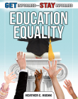 Education Equality By Heather C. Hudak Cover Image