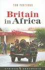 Britain in Africa By Tom Porteous Cover Image