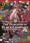 The Dungeon of Black Company Vol. 9 By Youhei Yasumura Cover Image