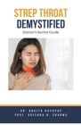 Strep Throat Demystified: Doctor's Secret Guide Cover Image