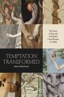 Temptation Transformed: The Story of How the Forbidden Fruit Became an Apple By Azzan Yadin-Israel Cover Image