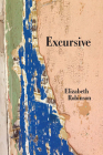 Excursive By Elizabeth Robinson Cover Image