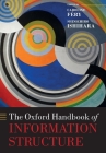 The Oxford Handbook of Information Structure (Oxford Handbooks) Cover Image
