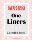 Funny One Liners Coloring Book By Shazza T. Jones Cover Image