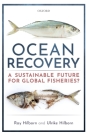 Ocean Recovery: A Sustainable Future for Global Fisheries? Cover Image