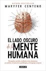 El lado oscuro de la mente humana / The Dark Side of the Human Mind Cover Image