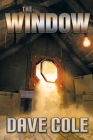 The Window By Dave Cole Cover Image