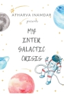 My Inter Galactic Crisis Cover Image