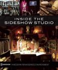 Inside the Sideshow Studio : A Modern Renaissance Environment By . Sideshow, William Stout (With) Cover Image