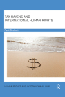 Tax Havens and International Human Rights (Human Rights and International Law) By Paul Beckett Cover Image
