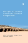 Procopius of Caesarea: Literary and Historical Interpretations By Christopher Lillington-Martin (Editor) Cover Image
