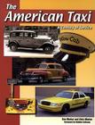 The American Taxi:  A Century of Service Cover Image