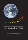 Climapocalypso: Das Musical zur Krise By Konrad Yona Riggenmann Cover Image