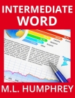 Intermediate Word By M. L. Humphrey Cover Image