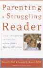 Parenting a Struggling Reader: A Guide to Diagnosing and Finding Help for Your Child's Reading Difficulties Cover Image