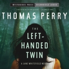 The Left-Handed Twin: A Jane Whitefield Novel By Thomas Perry, Joyce Bean (Read by) Cover Image