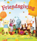 Friendsgiving By Nancy Siscoe, Sabina Gibson (Illustrator) Cover Image