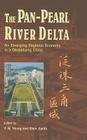 The Pan-Pearl River Delta: An Emerging Regional Economy in a Globalizing China By Y. Yeung, Jianfa Shen Cover Image