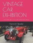 Vintage Car Exhibition: With Pictures Taken at the Technik Museum Speyer Germany Cover Image