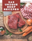 365 Unique Beef Recipes: A Beef Cookbook from the Heart! Cover Image