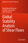 Global Stability Analysis of Shear Flows (Springer Tracts in Mechanical Engineering) By Rameshkumar Bhoraniya, Gayathri Swaminathan, Vinod Narayanan Cover Image