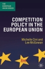 Competition Policy in the European Union By Michelle Cini, Lee McGowan Cover Image
