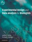 Experimental Design and Data Analysis for Biologists By Gerry P. Quinn, Michael J. Keough Cover Image