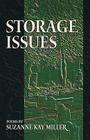 Storage Issues: Poems 1988-2008 (Dreamseeker Poetry) By Suzanne Kay Miller Cover Image