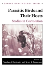 Parasitic Birds and Their Hosts: Studies in Coevolution (Oxford Ornithology #9) Cover Image
