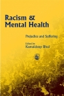 Racism and Mental Health By Kamaldeep Bhui (Editor) Cover Image