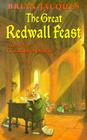 The Great Redwall Feast By Brian Jacques, Christopher Denise (Illustrator) Cover Image