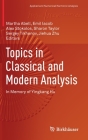 Topics in Classical and Modern Analysis: In Memory of Yingkang Hu (Applied and Numerical Harmonic Analysis) Cover Image