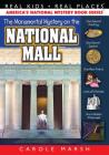 Monumental Mystery on the National Mall (Real Kids! Real Places! #52) Cover Image