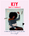 KIY: Knit it Yourself: 15 Modern Sweater Designs to Stitch and Wear By Emma Wright Cover Image