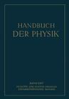 Negative Und Positive Strahlen Zusammenhängende Materie (Handbuch Der Physik #24) By Na Baerwald, Na Bollnow, Na Born Cover Image