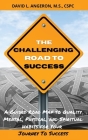 The Challenging Road To Success By David L. Angeron Cover Image