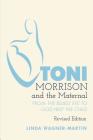 Toni Morrison and the Maternal: From «The Bluest Eye» to «God Help the Child», Revised Edition (Modern American Literature #67) Cover Image
