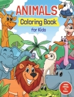 Animals Coloring Book for Kids Ages 4-8: Super Fun Coloring Pages of Animals That All Children Love! Includes Wildlife, Zoo & Farm Animals Cover Image