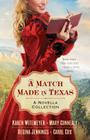 A Match Made in Texas 4-In-1: A Novella Collection By Mary Connealy, Karen Witemeyer, Carol Cox Cover Image