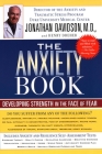 The Anxiety Book: Developing Strength in the Face of Fear By Jonathan Davidson, Henry Dreher Cover Image