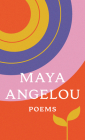 Poems: Maya Angelou Cover Image