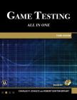 Game Testing: All in One By Charles P. Schultz, Robert Denton Bryant Cover Image