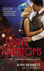 Grave Phantoms (A Roaring Twenties Novel #3) By Jenn Bennett Cover Image