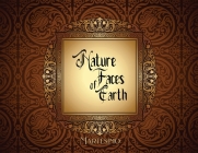 Nature Faces of Earth By Martesimo Cover Image