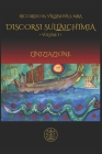 Discorsi Sull'alchimia, Vol I: L'Iniziazione By Riccardo Mario Villanova Sammarco, Riccardo Villanova Mra Cover Image