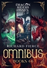 Dragon Riders of Osnen: Episodes 4-6 (Dragon Riders of Osnen Omnibus Book 2) By Richard Fierce Cover Image