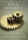 God's Power to Change Your Life (Living with Purpose) By Rick Warren Cover Image