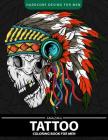 Amazing Tattoo Coloring Book for men: Relaxation and Stress Relief Designs (Adult Coloring Books) By Adult Coloring Books, Red Skull, Coloring Book for Men Cover Image