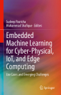 Embedded Machine Learning for Cyber-Physical, Iot, and Edge Computing: Use Cases and Emerging Challenges Cover Image